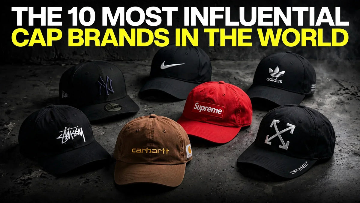 The 10 Most Influential Cap Brands in the World